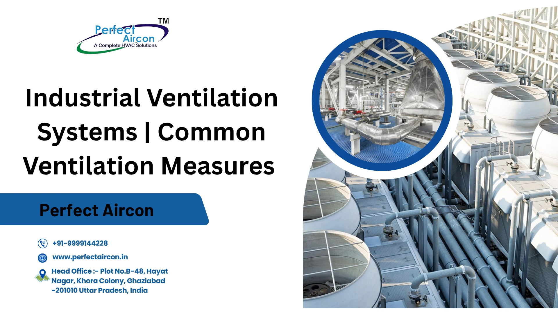 You are currently viewing Industrial Ventilation Systems | Common Ventilation Measures by Perfect Aircon