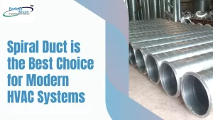 Read more about the article Why Spiral Duct is the Best Choice for Modern HVAC Systems