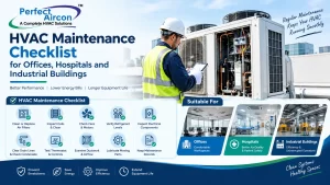 Read more about the article HVAC Maintenance Checklist for Offices, Hospitals and Industrial Buildings